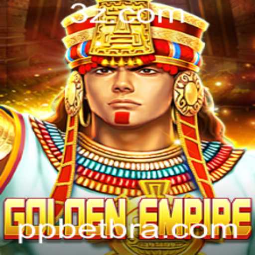 Explorando GoldenEmpire: Uma Jornada Pelo Império Com PPBET